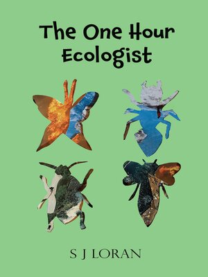 cover image of The One Hour Ecologist